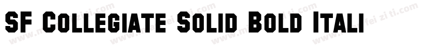 SF Collegiate Solid Bold Italic字体转换